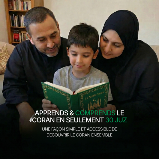Le Noble Coran – Expliqué simplement et illustré